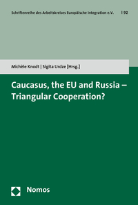 Vorderes Coverbild Caucasus, the EU and Russia - Triangular Cooperation?