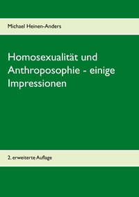 Vorderes Coverbild Homosexualität und Anthroposophie - einige Impressionen