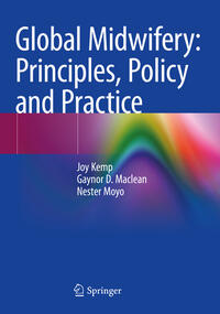 Vorderes Coverbild Global Midwifery: Principles, Policy and Practice