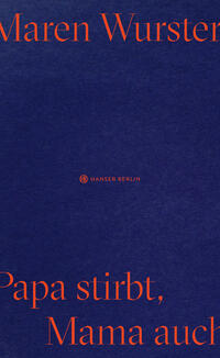 Vorderes Coverbild Papa stirbt, Mama auch