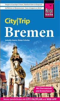Vorderes Coverbild Reise Know-How CityTrip Bremen mit Überseestadt und Bremerhaven