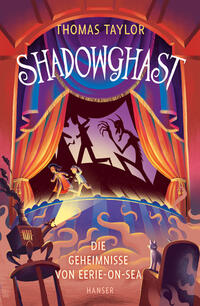 Vorderes Coverbild Shadowghast - Die Geheimnisse von Eerie-on-Sea