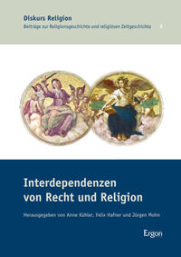Vorderes Coverbild Interdependenzen von Recht und Religion