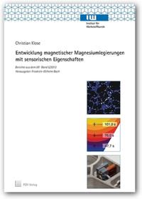 Vorderes Coverbild Entwicklung magnetischer Magnesiumlegierungen mit sensorischen Eigenschaften