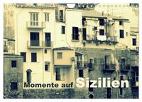 Vorderes Coverbild Momente auf Sizilien (Wandkalender 2025 DIN A4 quer), CALVENDO Monatskalender