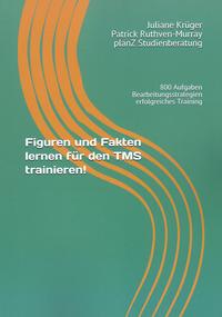 Vorderes Coverbild Figuren und Fakten lernen für den TMS trainieren