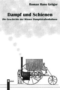 Vorderes Coverbild Dampf und Schienen