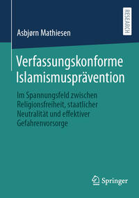 Vorderes Coverbild Verfassungskonforme Islamismusprävention