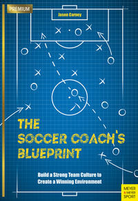 Vorderes Coverbild The Soccer Coach’s Blueprint