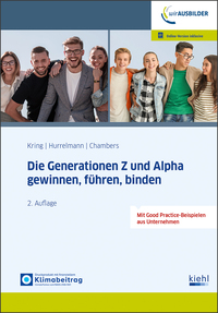 Vorderes Coverbild Die Generationen Z und Alpha gewinnen, führen, binden