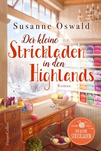 Vorderes Coverbild Der kleine Strickladen in den Highlands