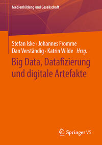Vorderes Coverbild Big Data, Datafizierung und digitale Artefakte