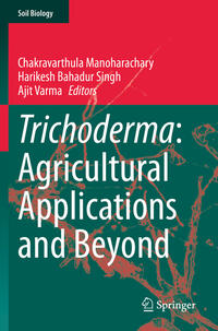 Vorderes Coverbild Trichoderma: Agricultural Applications and Beyond
