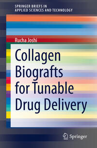 Vorderes Coverbild Collagen Biografts for Tunable Drug Delivery