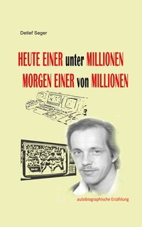 Vorderes Coverbild Heute einer unter Millionen, Morgen einer von Millionen