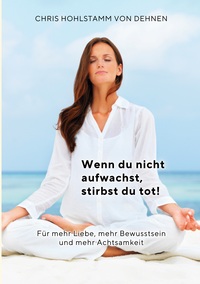 Vorderes Coverbild Wenn du nicht aufwachst, stirbst du tot!