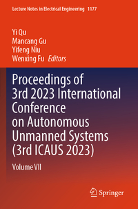 Vorderes Coverbild Proceedings of 3rd 2023 International Conference on Autonomous Unmanned Systems (3rd ICAUS 2023)
