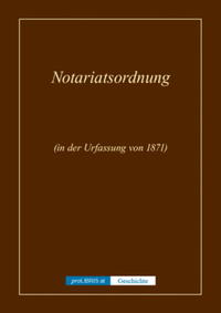 Vorderes Coverbild Notariatsordnung - Geschichte