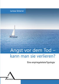 Vorderes Coverbild Angst vor dem Tod – kann man sie verlieren?