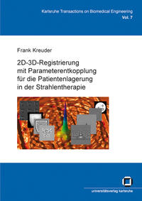 Vorderes Coverbild 2D-3D-Registrierung mit Parameterentkopplung für die Patientenlagerung in der Strahlentherapie