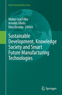 Vorderes Coverbild Sustainable Development, Knowledge Society and Smart Future Manufacturing Technologies