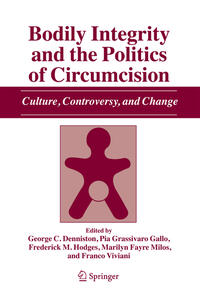 Vorderes Coverbild Bodily Integrity and the Politics of Circumcision