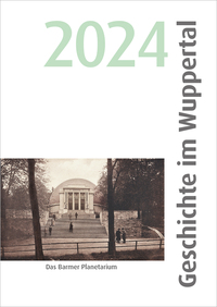 Vorderes Coverbild Geschichte im Wuppertal 2024