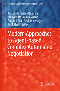 Vorderes Coverbild Modern Approaches to Agent-based Complex Automated Negotiation