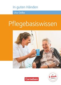 Vorderes Coverbild In guten Händen - Pflegebasiswissen