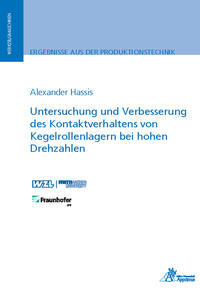 Vorderes Coverbild Untersuchung und Verbesserung des Kontaktverhaltens von Kegelrollenlagern bei hohen Drehzahlen