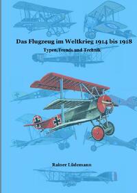 Vorderes Coverbild Das Flugzeug im Weltkrieg 1914 bis 1918