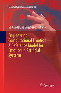 Vorderes Coverbild Engineering Computational Emotion - A Reference Model for Emotion in Artificial Systems
