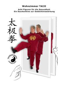 Vorderes Coverbild Wohnzimmer TAIJI, Acht Figuren für die Gesundheit.