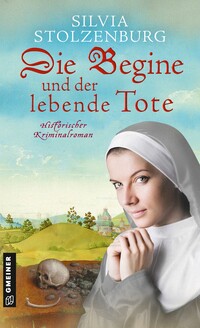 Vorderes Coverbild Die Begine und der lebende Tote