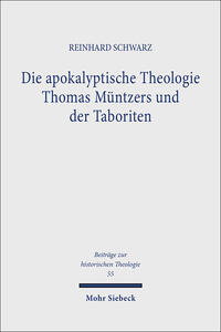 Vorderes Coverbild Die apokalyptische Theologie Thomas Müntzers und der Taboriten