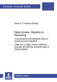 Vorderes Coverbild Njepu Amaka – Migration is Rewarding