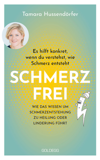 Vorderes Coverbild Schmerzfrei Es hilft konkret, wenn du verstehst, wie Schmerz entsteht