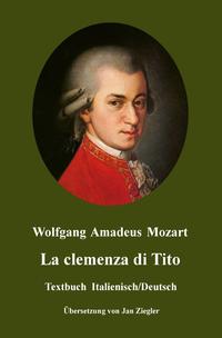Vorderes Coverbild La clemenza di Tito: Italienisch/Deutsch