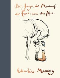 Vorderes Coverbild Der Junge, der Maulwurf, der Fuchs und das Pferd