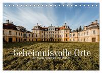 Vorderes Coverbild Geheimnisvolle Orte - Die etwas anderen Lost Places (Tischkalender 2025 DIN A5 quer), CALVENDO Monatskalender