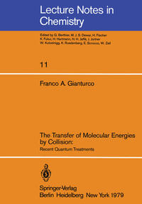 Vorderes Coverbild The Transfer of Molecular Energies by Collision: Recent Quantum Treatments