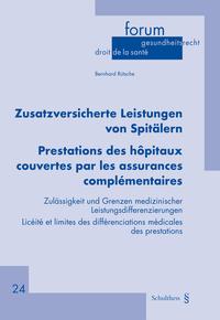 Vorderes Coverbild Zusatzversicherte Leistungen von Spitälern / Prestations des hôpitaux couvertes par les assurances complémentaires