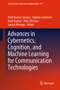 Vorderes Coverbild Advances in Cybernetics, Cognition, and Machine Learning for Communication Technologies