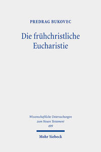Vorderes Coverbild Die frühchristliche Eucharistie