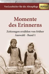 Vorderes Coverbild Momente des Erinnerns. Band 1 - Auswahl