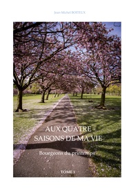 Vorderes Coverbild Aux quatre saisons de ma vie