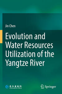 Vorderes Coverbild Evolution and Water Resources Utilization of the Yangtze River