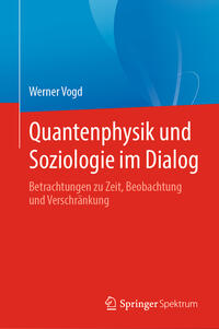 Vorderes Coverbild Quantenphysik und Soziologie im Dialog