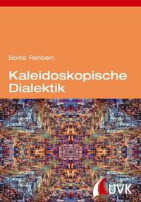 Vorderes Coverbild Kaleidoskopische Dialektik