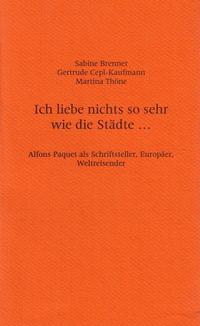 Vorderes Coverbild Ich liebe nichts so sehr wie die Städte ...